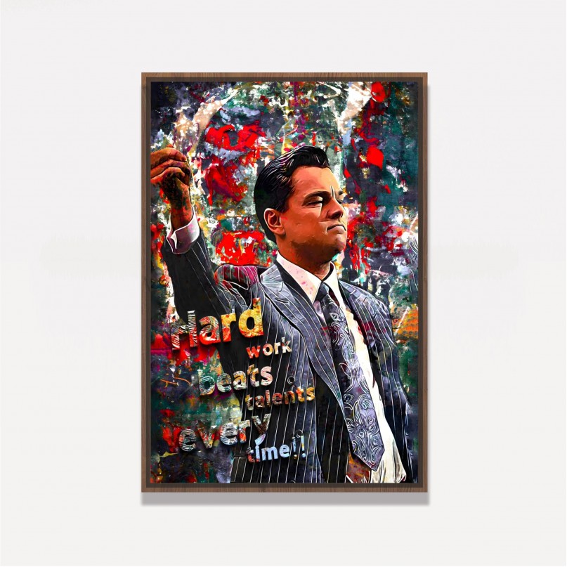 Quadro Lobo de Wall Street Hard Work Beats Talent