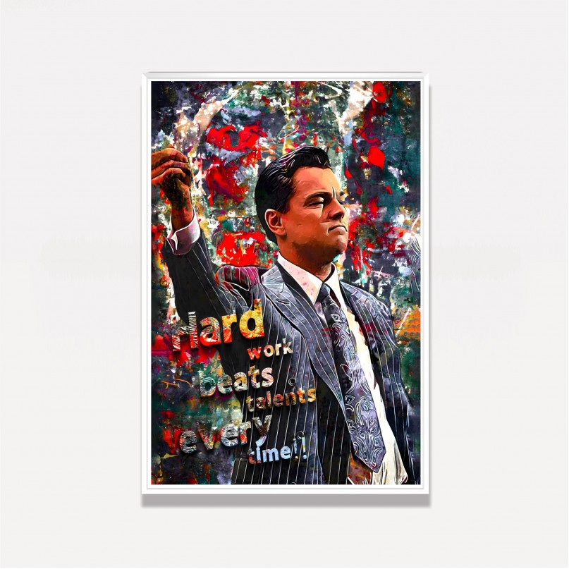 Quadro Lobo de Wall Street Hard Work Beats Talent